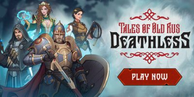 死亡传奇|v1.0.3|全DLC|官方中文|Deathless. Tales of Old Rus|不死之神|死亡之王：古罗斯传说|