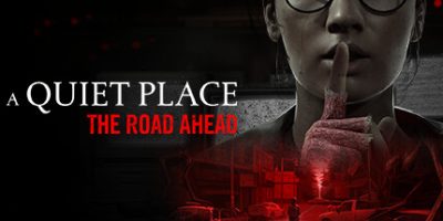 寂静之地：前路漫漫|官方中文|支持手柄|A Quiet Place: The Road Ahead|寂静之地：前方之路|