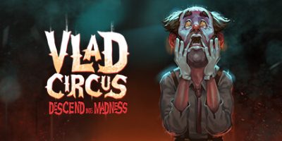弗拉德马戏团：陷入疯狂|官方英文|支持手柄|Vlad Circus: Descend Into Madness|