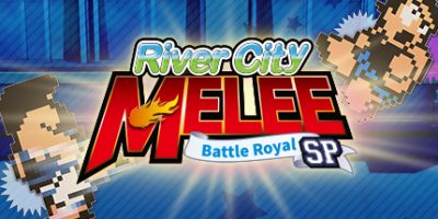 热血格斗：大激战SP/River City Melee : Battle Royal Special|