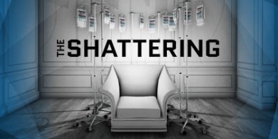 破碎/The Shattering|
