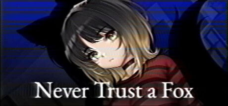 永远不要相信狐狸|Never Trust a Fox|官方中文|容量208M
